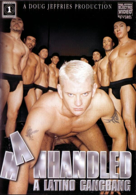 Manhandled A Latino Gangbang DVD